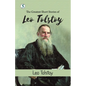 The Greatest Short Stories of Leo Tolstoy