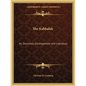 The Kabbalah: Its Doctrines, Development and Literature