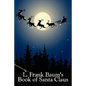 L. Frank Baum's Book of Santa Claus