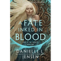 A Fate Inked in Blood: Book One of the Saga of the Unfated