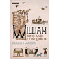 William: King and Conqueror