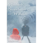 Rhubarb, Strawberries, and Willows