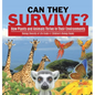 Can They Survive?: How Plants and Animals Thrive In Their Environments Biology Diversity of Life Grade 4 Children's Biology Books