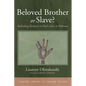 Beloved Brother or Slave?: Rethinking Koinonia in Paul's Letter to Philemon