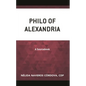 Philo of Alexandria: A Sourcebook