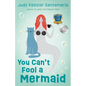 You Can't Fool a Mermaid