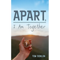 Apart, I Am Together