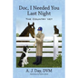 Doc, I Needed You Last Night: The Country Vet