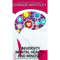 University Mental Health And Mindset: A University Guide To Psychology Students