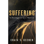 Suffering: Its Meaning for the Spirit-Filled Life