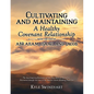 Cultivating and Maintaining a Healthy Covenant Relationship with the God of Abraham, Isaac, and Jacob: The Awe-Inspiring Revelation of the True Biblic