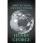 Protection or Free Trade
