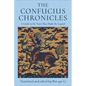 The Confucius Chronicles: A Guide to the Texts That Made the Legend