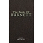 The Book of BURNETT: 42 Truths for Living Life Well, Fully, and Without Regret