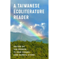 A Taiwanese Ecoliterature Reader
