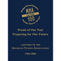 Michigan Nurses Association: A History of the Michigan Nurses Association 1904-2004