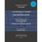 A Methodical Course in Orchestration