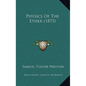 Physics Of The Ether (1875)