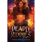 Deadly Riddles
