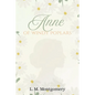 Anne of Windy Poplars
