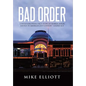 Bad Order: A Whistleblower's True Story of Robber Baron Justice in America's 21st Century - Gilded Age