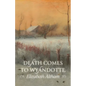 Death Comes to Wyandotte