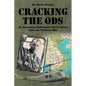 Cracking the ODs: An American Helicopter Pilot's Story from the Vietnam War