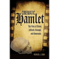 Cinematic Hamlet: The Films of Olivier, Zeffirelli, Branagh, and Almereyda