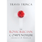 The Rosicrucian Compendium