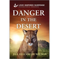 Danger in the Desert