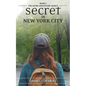 Secret In New York City