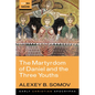The Martyrdom of Daniel and the Three Youths