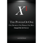 The Power of One: One Decision, One Phrase, One Man