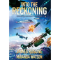 Into the Reckoning: Book Ten