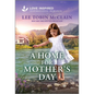 A Home for Mother's Day: An Uplifting Inspirational Romance