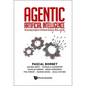 Agentic Artificial Intelligence: Harnessing AI Agents to Reinvent Business, Work, and Life