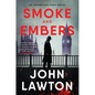 Smoke and Embers: An Inspector Troy Novel