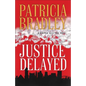 Justice Delayed