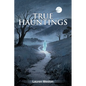 True Hauntings