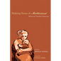 Making Sense of Motherhood: Biblical and Theological Perspectives