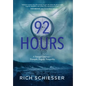 92 Hours: A Teenager's Journey - Triumphs, Tragedy, Tranquility