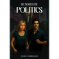Betrayed By Politics