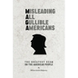M A G A Misleading All Gullible Americans