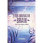 Your Innovator Brain: The Truth About ADHD