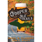 Yooper Ale Trails: Craft Breweries and Brewpubs of Michigan's Upper Peninsula
