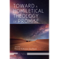 Toward a Homiletical Theology of Promise