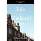 Life in a Medieval City