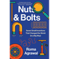 Nuts and Bolts: Seven Small Inventions That Changed the World in a Big Way
