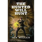 The Hunted Will Hunt