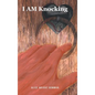 I AM Knocking